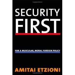 Security First (Future of American Democracy): Fo... by Etzioni, Amitai Hardback