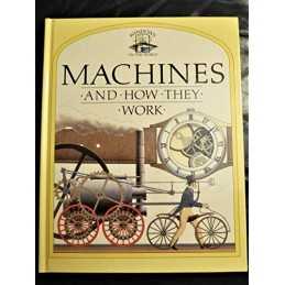 Machines and How They Work (Windows on..., David Burnie