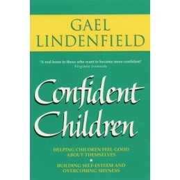 Confident Children: Parents Guide to Helping ... by Lindenfield, Gael Paperback