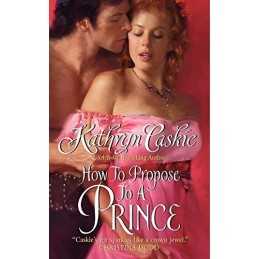 How to Propose to a Prince (Royle Sisters) by Caskie, Kathryn Paperback Book The