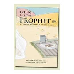Eating Like the Prophet: Learning S..., Khan, Moin Uddi