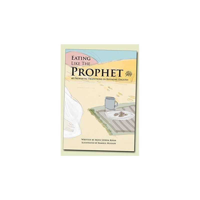 Eating Like the Prophet: Learning S..., Khan, Moin Uddi