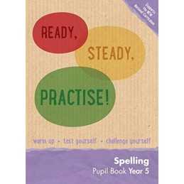 Year 5 Spelling Pupil Book: English KS2 (Ready, Steady, Pr... by Keen Kite Books