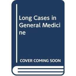 Long Cases in General Medicine Paperback Book