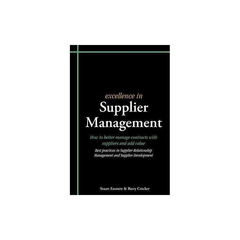 Excellence in Supplier Management: How to better ... by Crocker, Barry Paperback