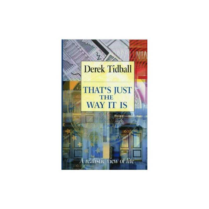Thats Just the Way it is by Tidball, Derek Paperback Book