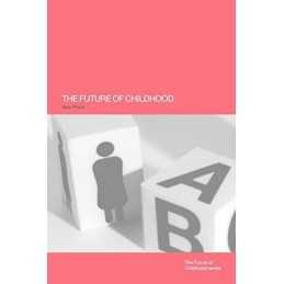 The Future of Childhood (Future of Childhood (Paperb...