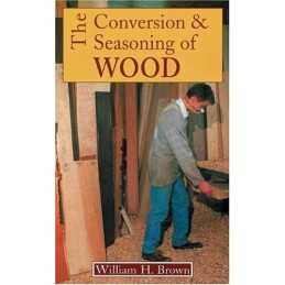 Conversion and Seasoning of Wood by W.H. Brown Paperback Book  Fast