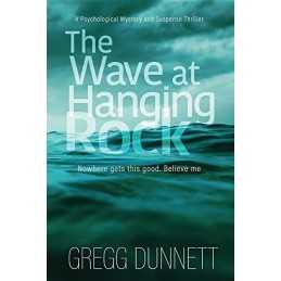 The Wave at Hanging Rock by Dunnett, Gregg Book