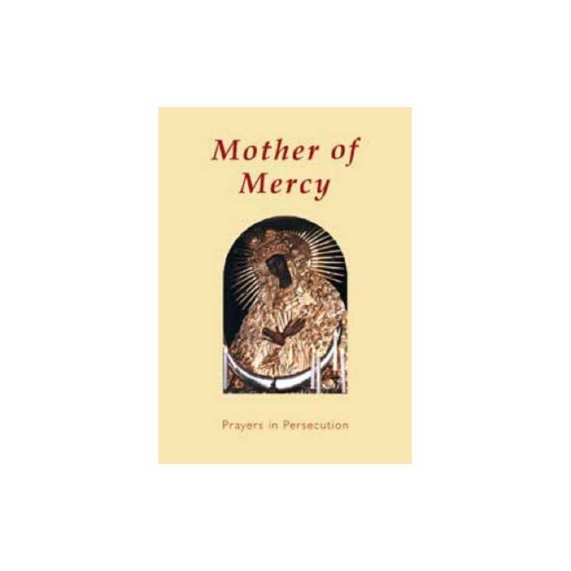 Mother of Mercy: Prayers in Persecution, Levute, Adele