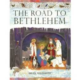 The Road to Bethlehem by Wildsmith, Brian Paperback Book