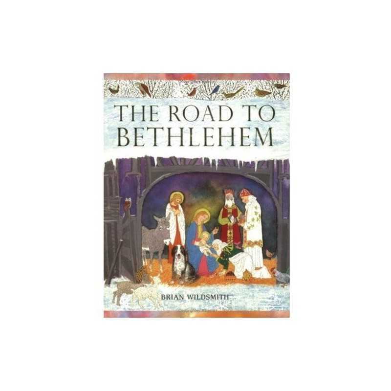 The Road to Bethlehem by Wildsmith, Brian Paperback Book