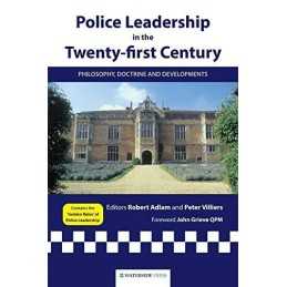 Police Leadership in the 21st Century: Philosophy... by Peter Villiers Paperback