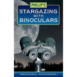 Philips Stargazing with Binoculars by Robin Scagell Book