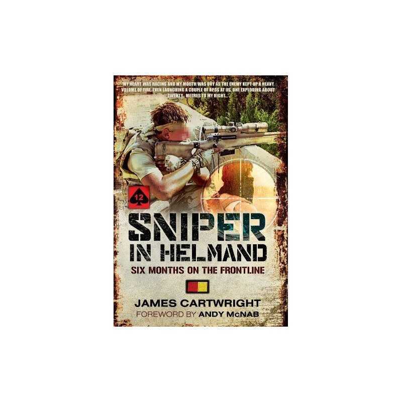 Sniper in Helmand by Cartwright, James Book