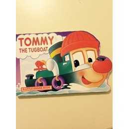 Tommy the Tugboat Board book Book