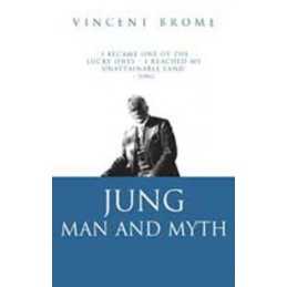 Jung: Man and Myth, Brome, Vincemt