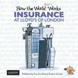 How the World Really Works: Insurance at Lloyds of Lon... by Fox, Guy Paperback