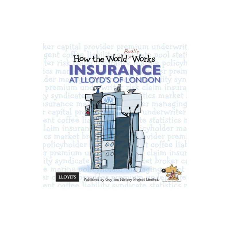 How the World Really Works: Insurance at Lloyds of Lon... by Fox, Guy Paperback
