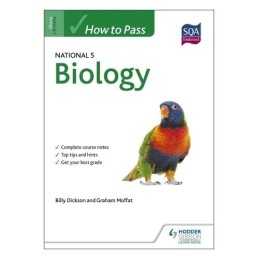 How to Pass National 5 Biology (How To Pass - National 5 Lev... by Billy Dickson