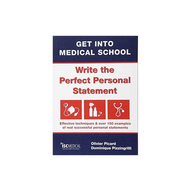Get into Medical School - Write the perfect... by Dominique Pizzingril Paperback
