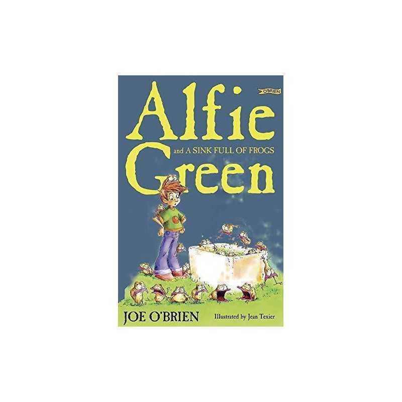 Alfie Green and a Sink Full of Frogs: 2 by OBrien, Joe Paperback Book