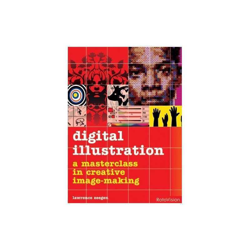 Digital Illustration: A Masterclass in Digital I... by Lawrence Zeegen Paperback