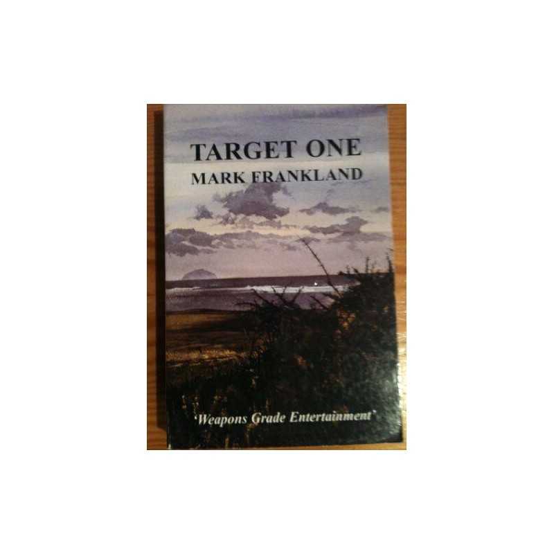Target One by Frankland, Mark Paperback Book
