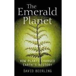 The Emerald Planet: How plants chan..., Beerling, David