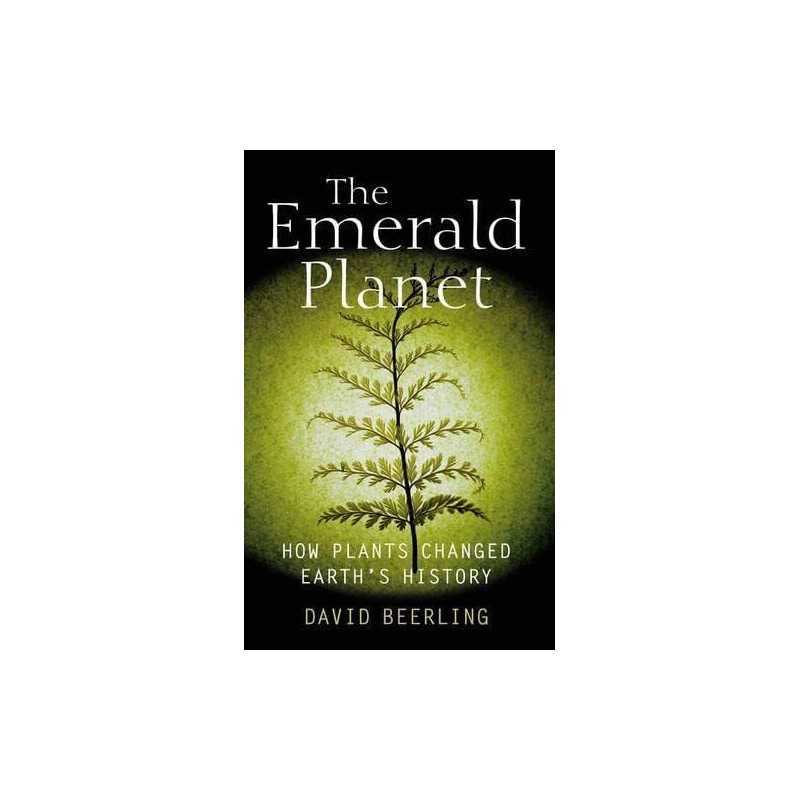 The Emerald Planet: How plants chan..., Beerling, David