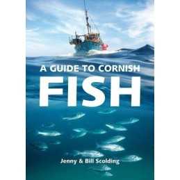 A Guide to Cornish Fish by Scolding, Bill Book