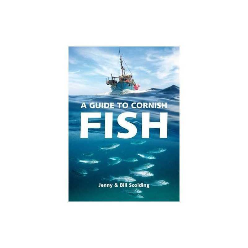 A Guide to Cornish Fish by Scolding, Bill Book