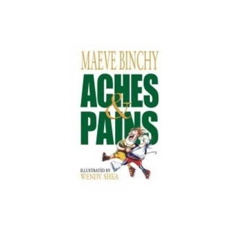 Aches and Pains by Maeve Binchy Book