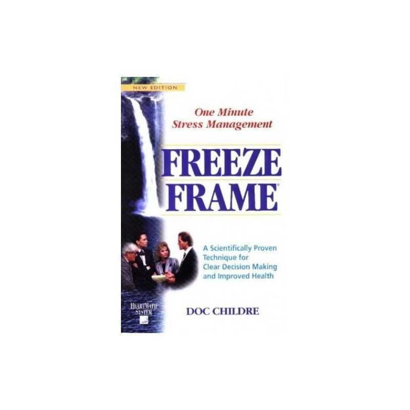 Freeze-frame: One Minute Stress Management: A Scien... by Childre, Doc Paperback