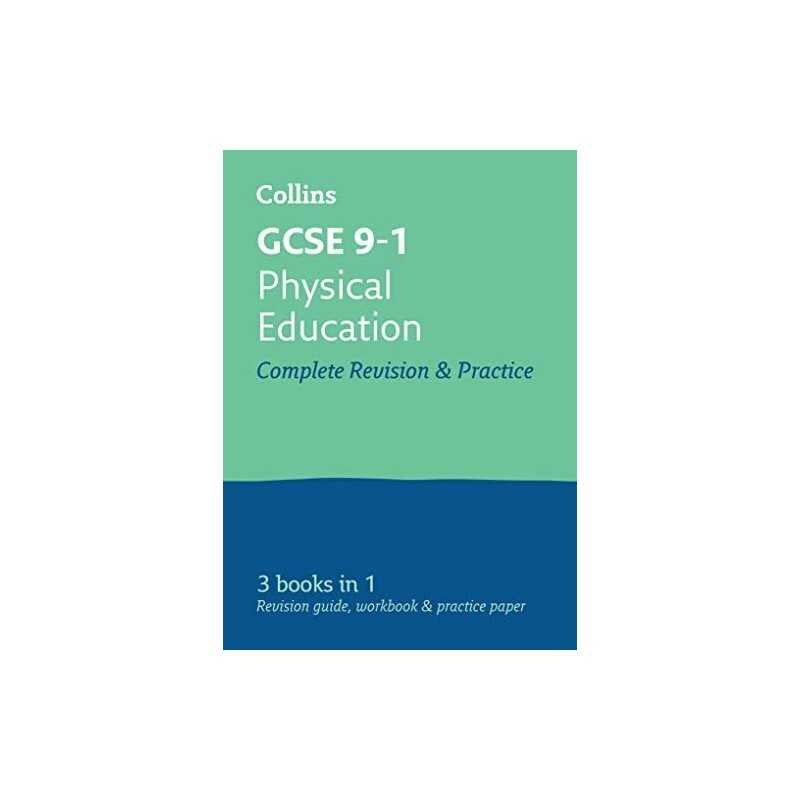 GCSE Physical Education Grade 9-1 Complete Practice and Revis... by Collins GCSE
