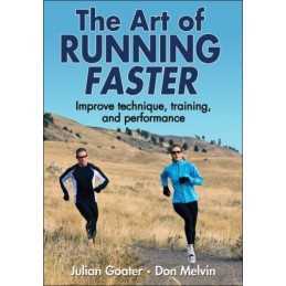 The Art of Running Faster by Don Melvin Book