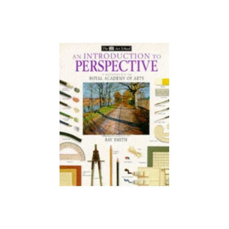 Introduction to Perspective (Art School) by Smith, Ray Hardback Book