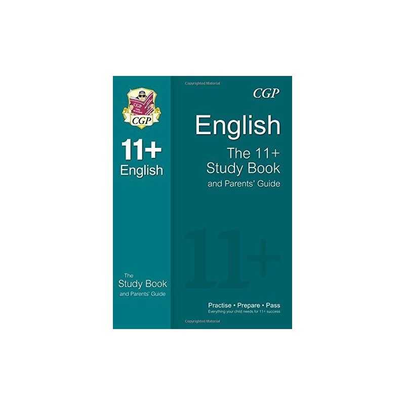 The 11+ English Study Book and Parents Guide (CGP 11+ GL) by CGP Books Book The