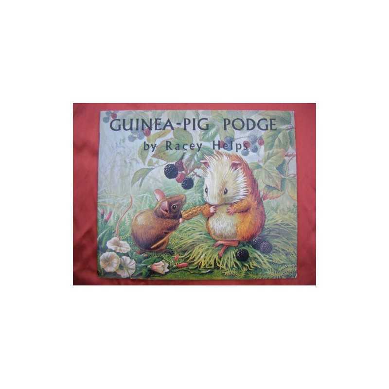 Guinea Pig Podge (Medici books for children) by Helps, Racey Paperback Book The