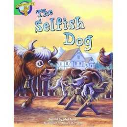 Literacy Edition Storyworlds Stage 3: Selfish Dog by Jones, Mal Book