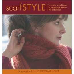 Scarf Style: Innovative to Traditional 31 Inspiration... by Allen, Pam Paperback