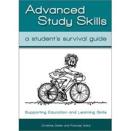 Advanced Study Skills: A Students Survival Guide by Ward, Frances Paperback The
