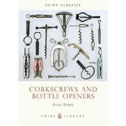 Corkscrews and Bottle Openers (Shire Li..., Perry, Evan
