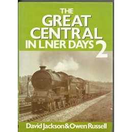 Great Central in LNER Days 2 by Russell, Owen Hardback Book