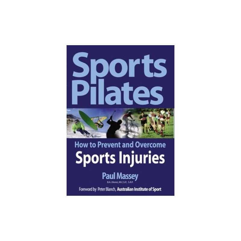 Sports Pilates: Pilates Workouts for Performance St... by Massey, Paul Paperback