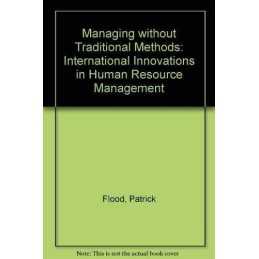 Managing without Traditional Methods: ..., Paauwe, Jaad