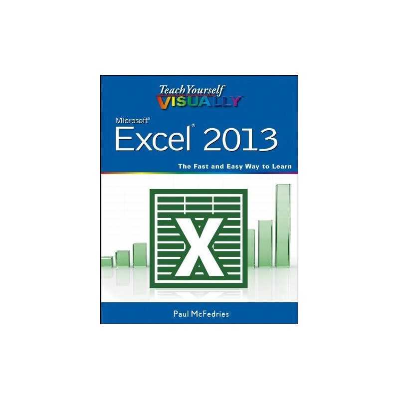 Teach Yourself VISUALLY Excel 2013 (Teach Yourself VISUALL... by McFedries, Paul