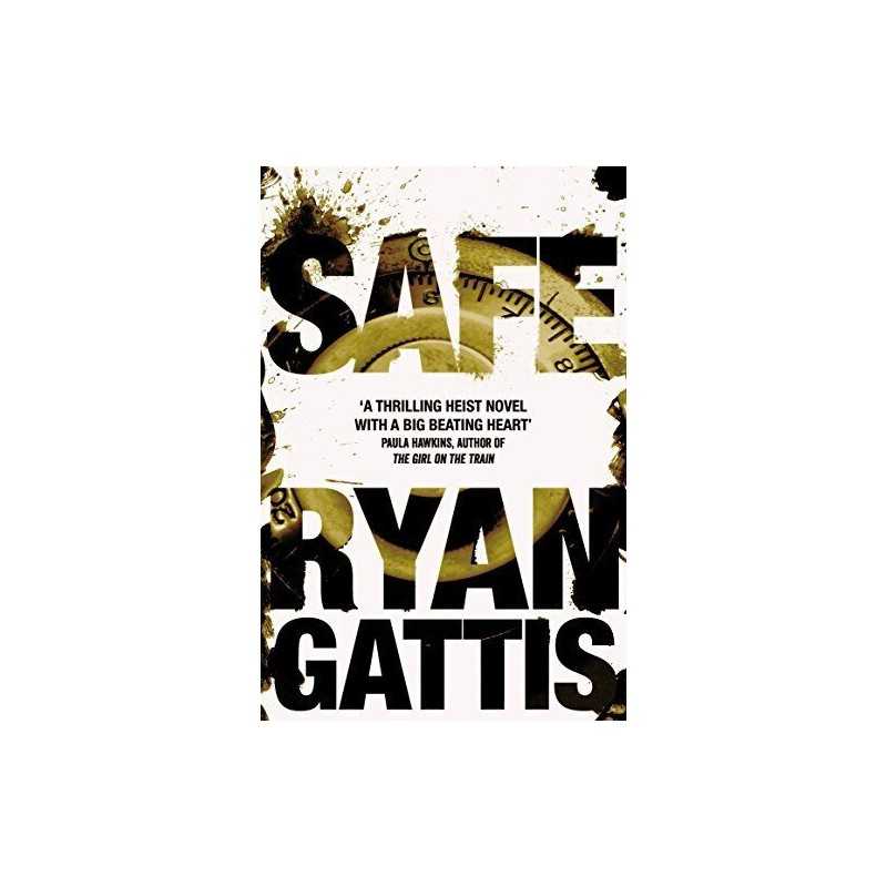 Safe by Gattis, Ryan Book