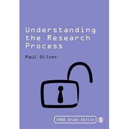 Understanding the Research Process (SAGE Study Skil... by Oliver, Paul Paperback