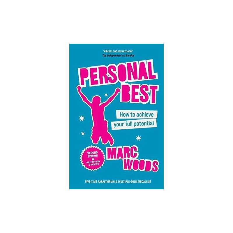 Personal Best: How to Achieve your Full Potential (2nd Edition) by Woods, Marc